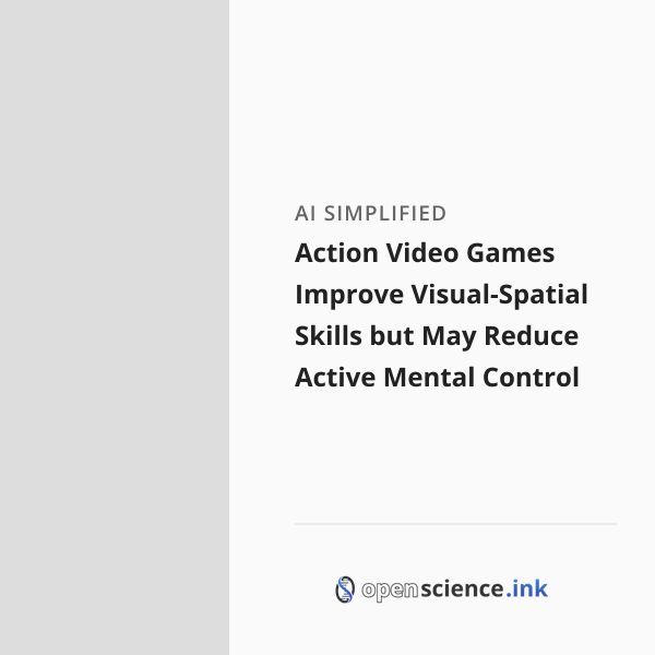 Action Video Games Improve Visual-Spatial Skills but May Reduce Active ...
