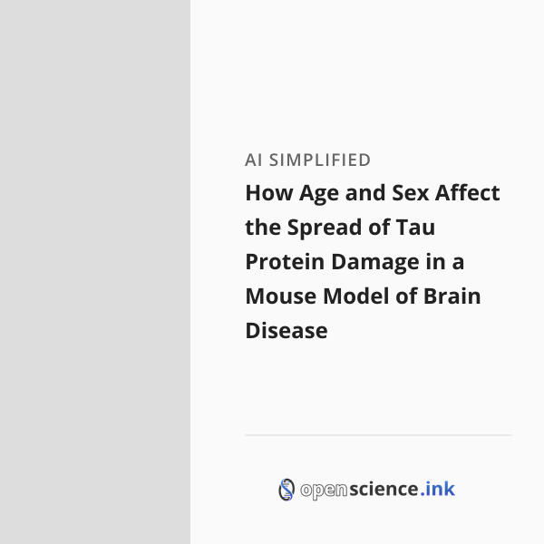 How Age and Sex Affect the Spread of Tau Protein Damage in a Mouse ...