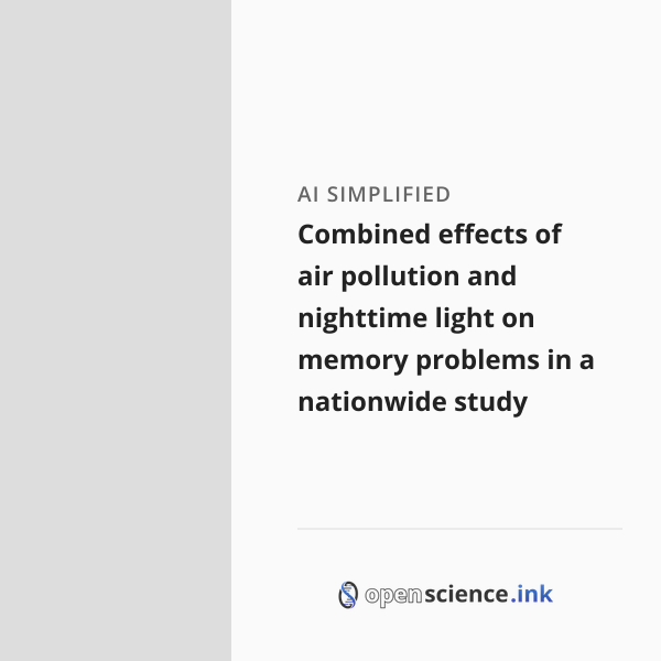 Light Memory Combined effects of air pollution and nighttime light on memory ...