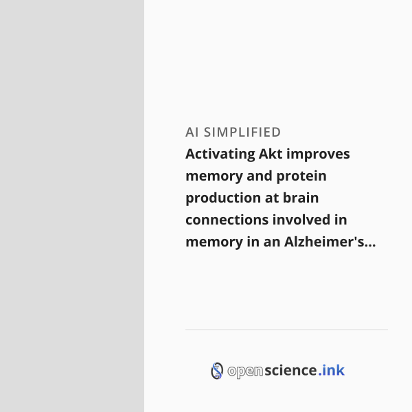 Activating Akt improves memory and protein production at brain ...