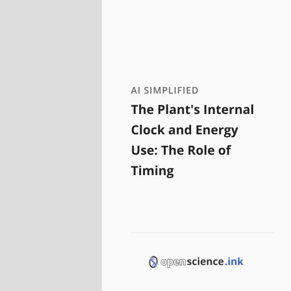 The Plant's Internal Clock and Energy Use: The Role of Timing | studies ...