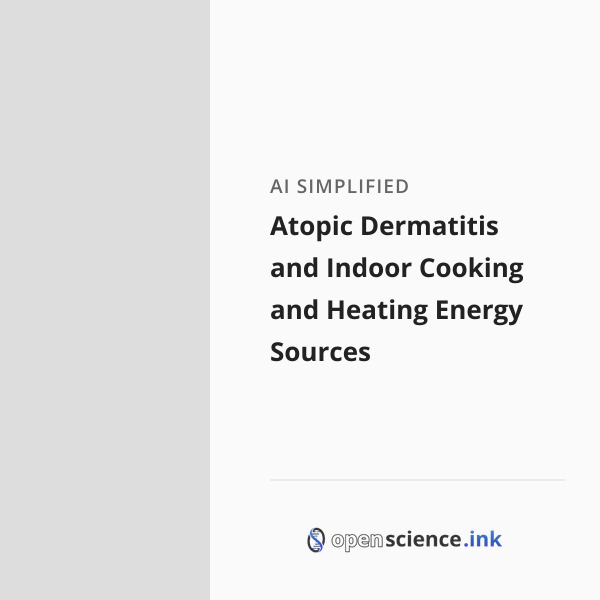 Topic Heating Atopic Dermatitis and Indoor Cooking and Heating Energy Sources ...