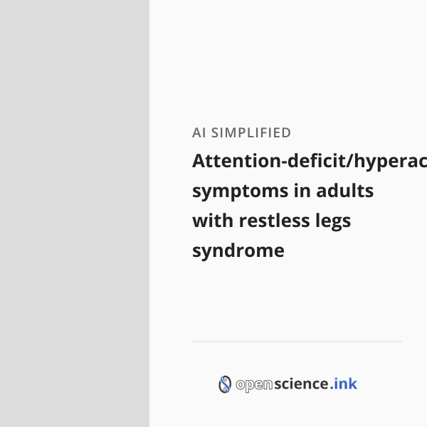 Attention-deficit/hyperactivity symptoms in adults with restless legs ...