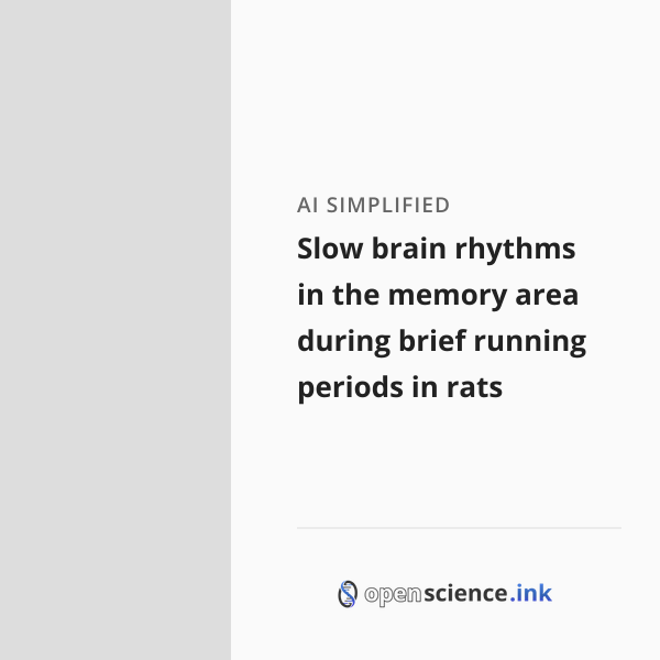 Slow brain rhythms in the memory area during brief running periods in ...