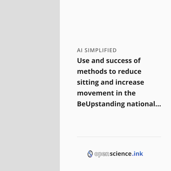 Use and success of methods to reduce sitting and increase movement in ...