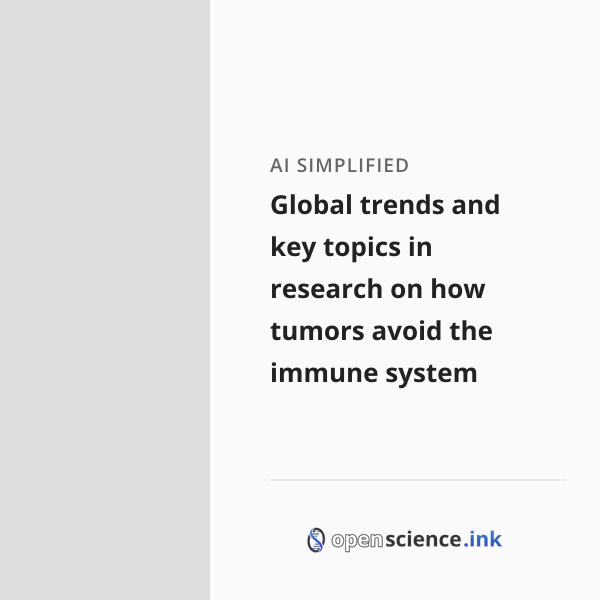 Global trends and key topics in research on how tumors avoid the immune ...