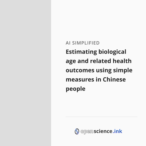 Estimating biological age and related health outcomes using simple ...