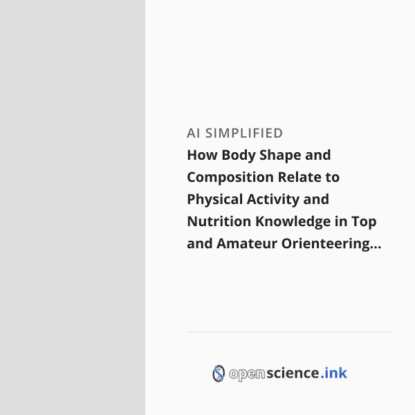 How Body Shape and Composition Relate to Physical Activity and ...