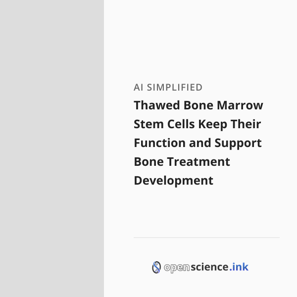 Thawed Bone Marrow Stem Cells Keep Their Function and Support Bone ...