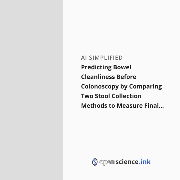 Predicting Bowel Cleanliness Before Colonoscopy by Comparing Two Stool ...