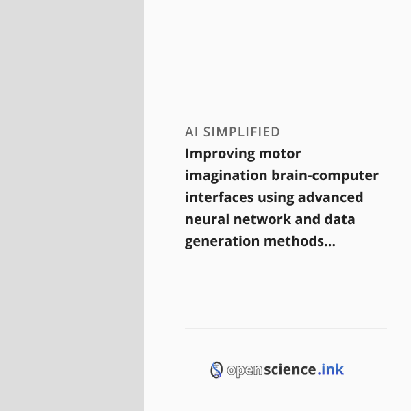 Improving motor imagination brain-computer interfaces using advanced ...