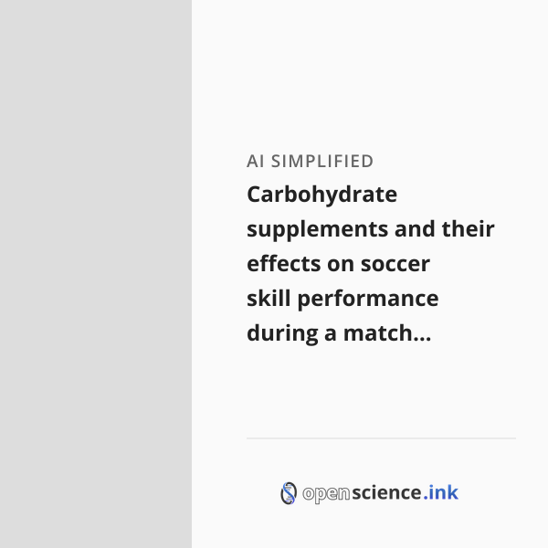 Carbohydrate supplements and their effects on soccer skill performance ...
