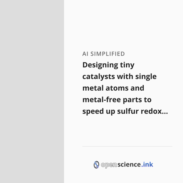 Designing tiny catalysts with single metal atoms and metal-free parts ...