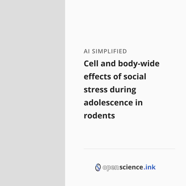 Cell and body-wide effects of social stress during adolescence in ...
