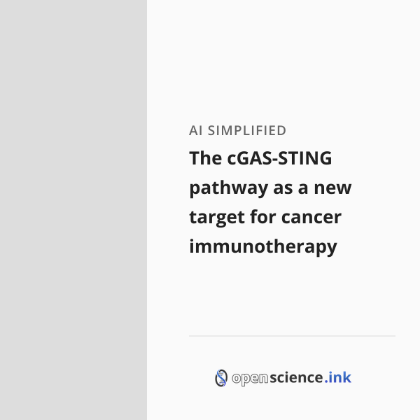 The cGAS-STING pathway as a new target for cancer immunotherapy ...
