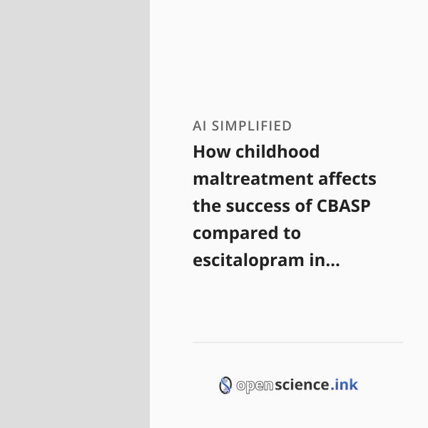How childhood maltreatment affects the success of CBASP compared to ...