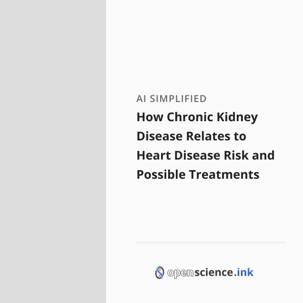 How Chronic Kidney Disease Relates to Heart Disease Risk and Possible ...