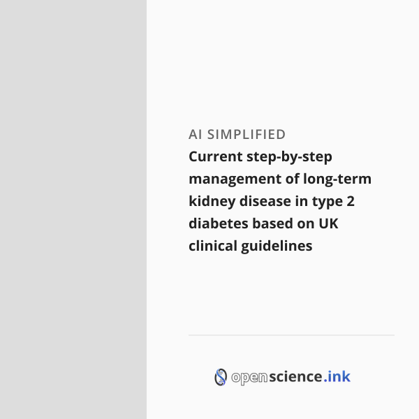 Current step-by-step management of long-term kidney disease in type 2 ...