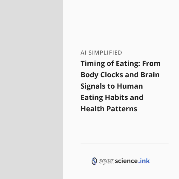 Timing of Eating: From Body Clocks and Brain Signals to Human Eating ...
