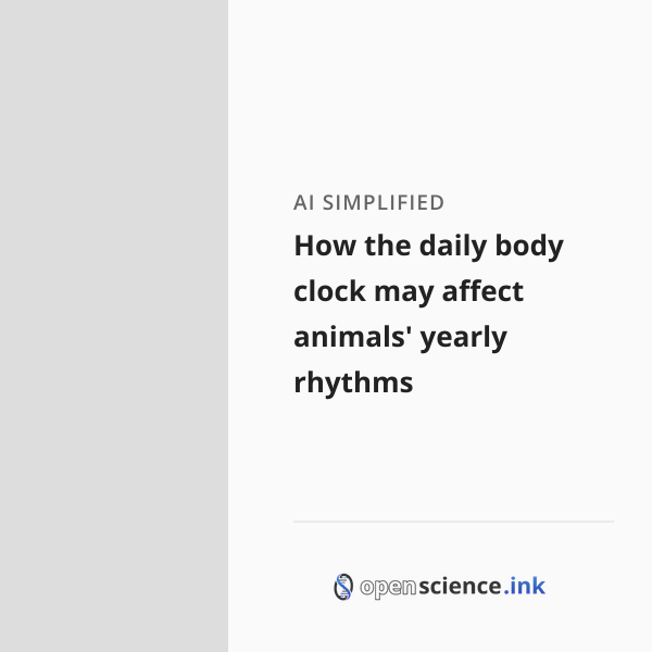 How the daily body clock may affect animals' yearly rhythms | studies ...