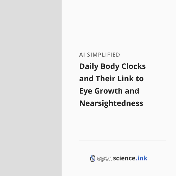 Daily Body Clocks and Their Link to Eye Growth and Nearsightedness ...