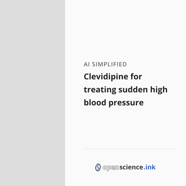 Clevidipine for treating sudden high blood pressure | studies, simplified
