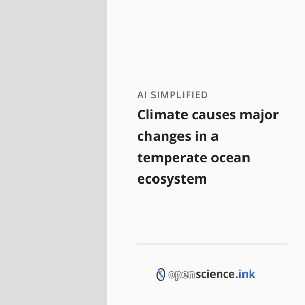 Temperate Science Climate causes major changes in a temperate ocean ecosystem | studies ...
