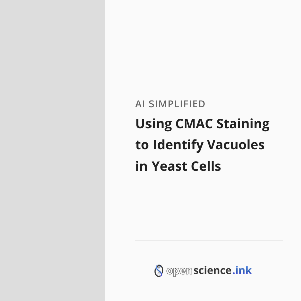 Using CMAC Staining to Identify Vacuoles in Yeast Cells | studies ...