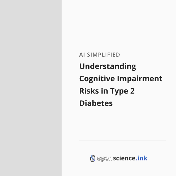 Understanding Cognitive Impairment Risks in Type 2 Diabetes | studies ...