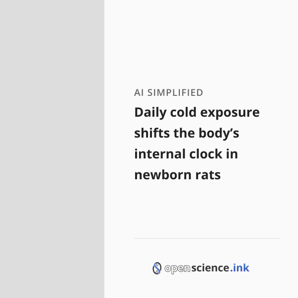 Daily cold exposure shifts the body’s internal clock in newborn rats ...