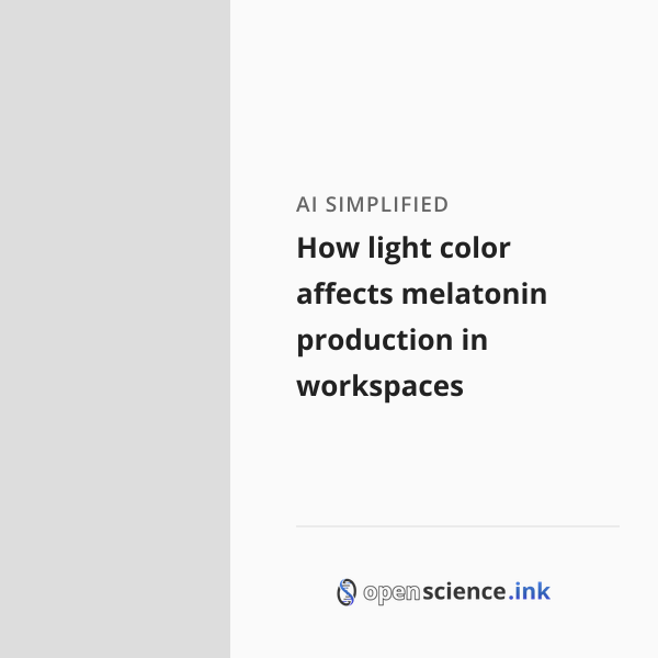 How light color affects melatonin production in workspaces | studies ...