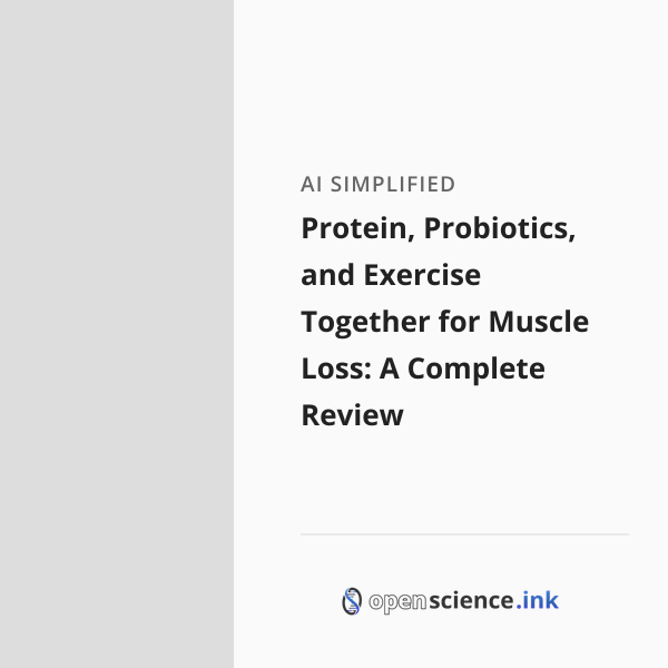 Combined Protein, Probiotics, and Exercise Therapy for Sarcopenia: A ...