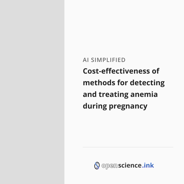 Cost-effectiveness of methods for detecting and treating anemia during ...