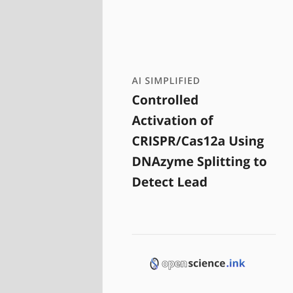 Controlled Activation of CRISPR/Cas12a Using DNAzyme Splitting to ...