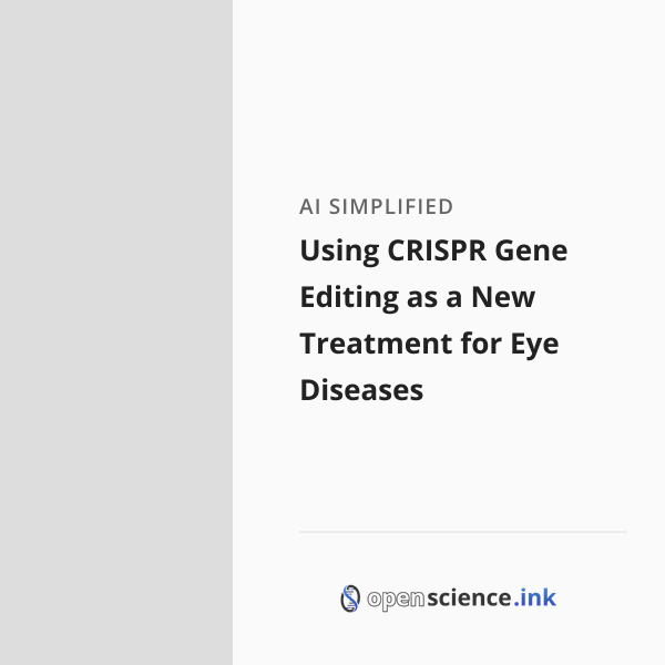 Using CRISPR Gene Editing as a New Treatment for Eye Diseases | studies ...