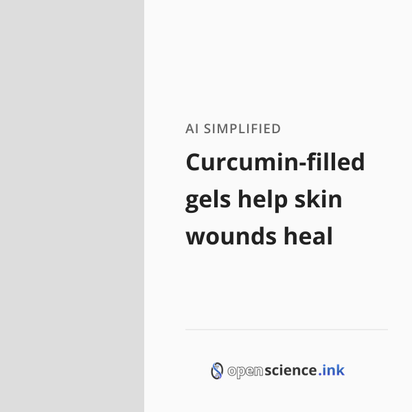 Curiosine Curcumin-filled gels help skin wounds heal | studies, simplified