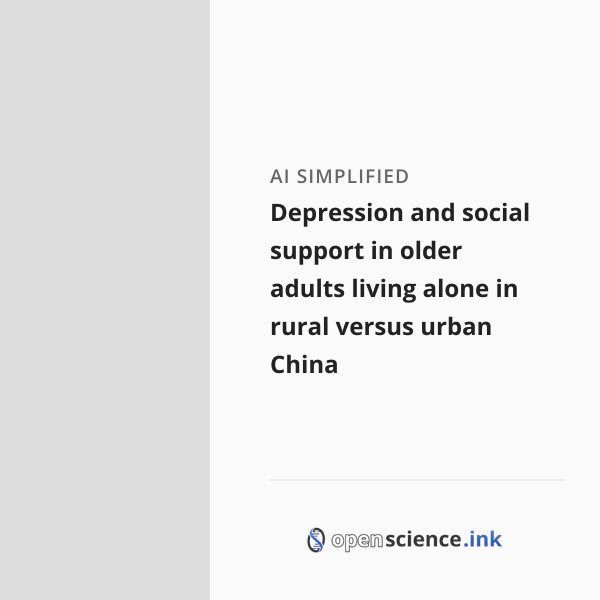Depression and social support in older adults living alone in rural ...