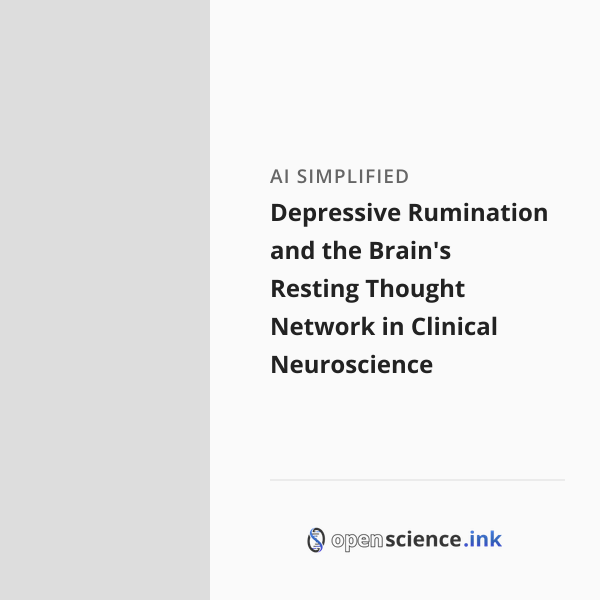 Depressive Rumination and the Brain's Resting Thought Network in ...