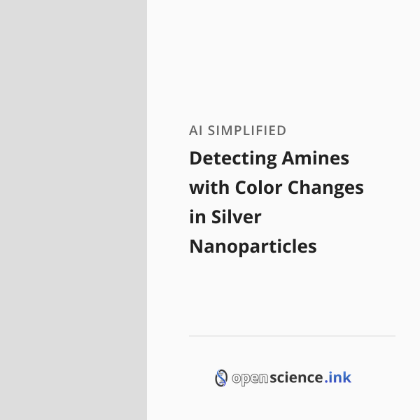 Detecting Amines with Color Changes in Silver Nanoparticles | studies ...