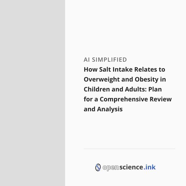 How Salt Intake Relates to Overweight and Obesity in Children and ...