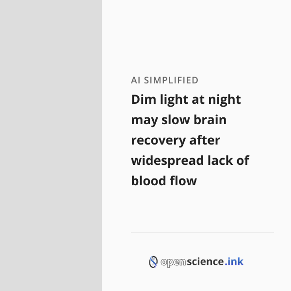 Dim light at night may slow brain recovery after widespread lack of ...
