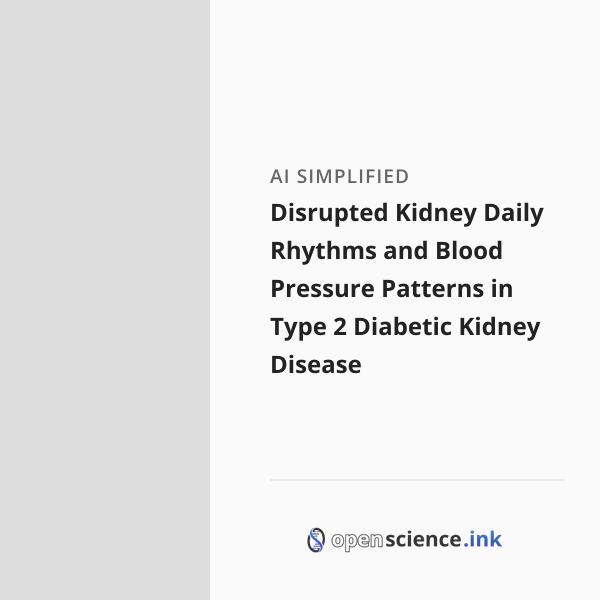 Disrupted Kidney Daily Rhythms and Blood Pressure Patterns in Type 2 ...