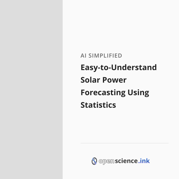 Easy-to-Understand Solar Power Forecasting Using Statistics | studies ...