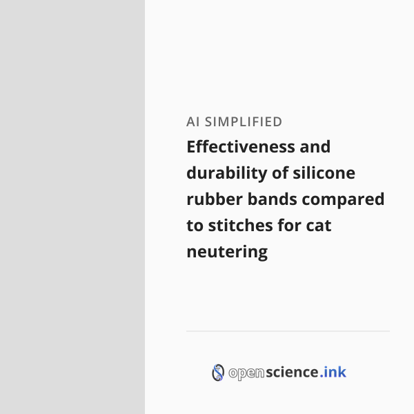 Effectiveness and durability of silicone rubber bands compared to ...
