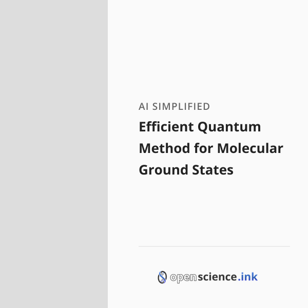 Quantum Method Photo Efficient Quantum Method for Molecular Ground States | studies, simplified