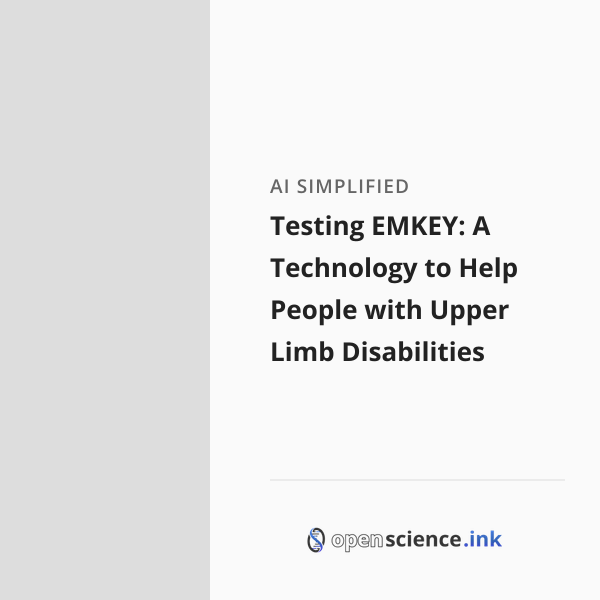 Testing EMKEY: A Technology to Help People with Upper Limb Disabilities ...