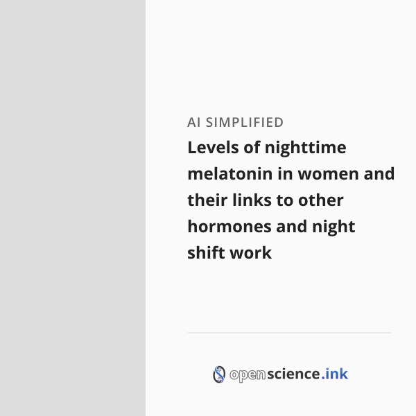 Levels of nighttime melatonin in women and their links to other ...