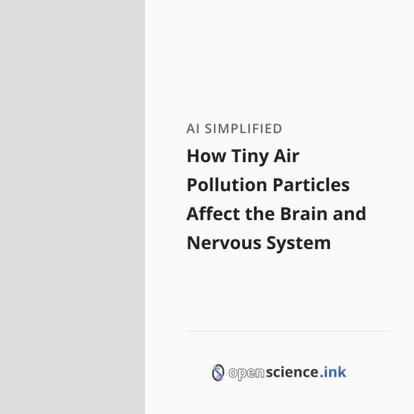 How Tiny Air Pollution Particles Affect the Brain and Nervous System ...