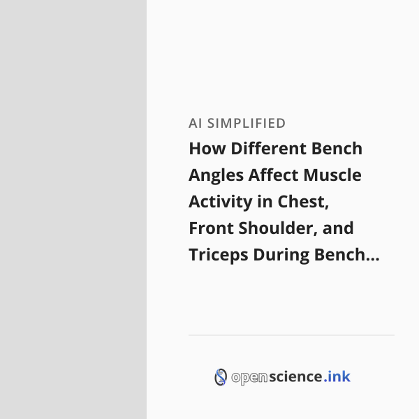 How Different Bench Angles Affect Muscle Activity in Chest, Front ...