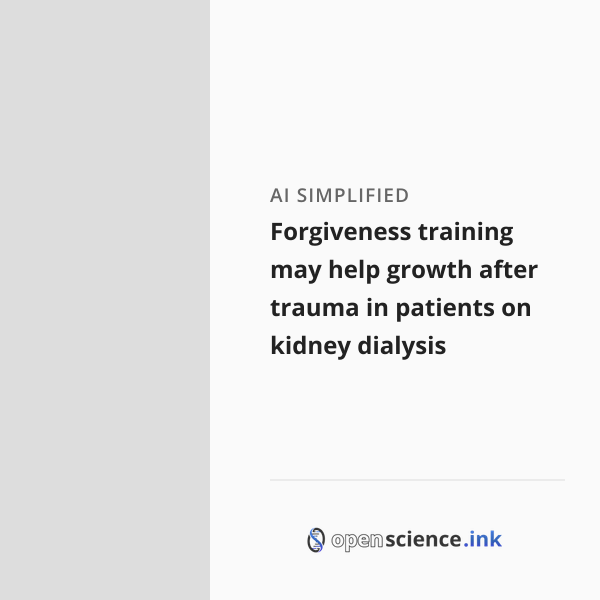Forgiveness training may help growth after trauma in patients on kidney ...